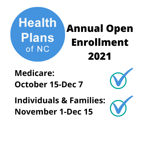 Deadline for 2021 Open Enrollment: Tuesday December 15 | Health Plans of NC